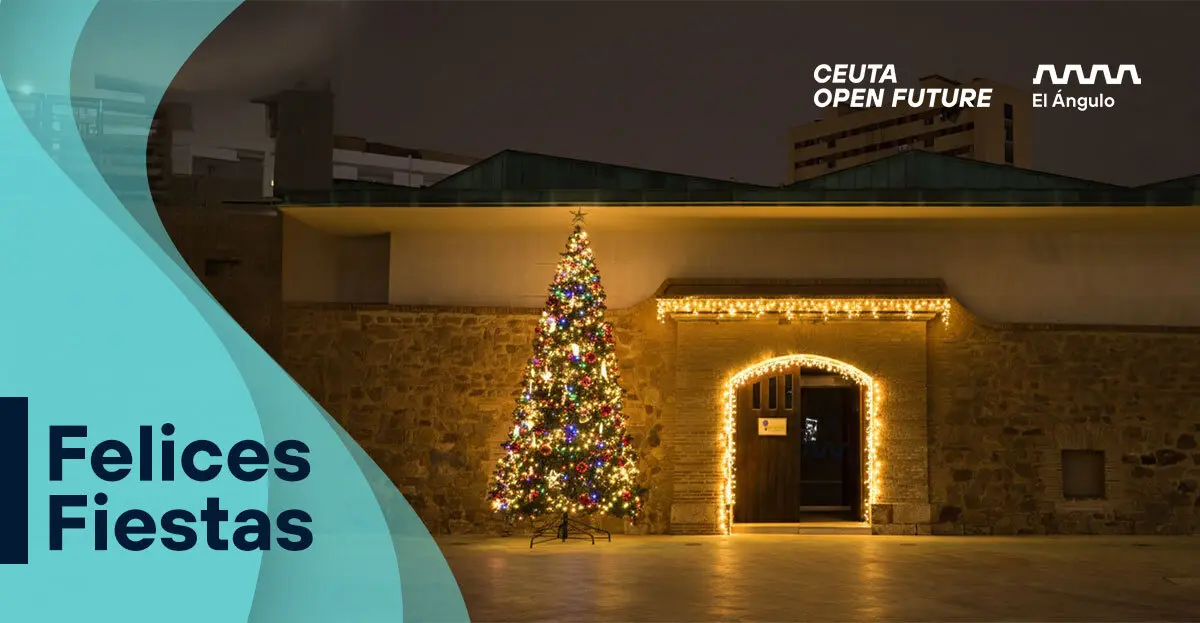 Ceuta Open Future felices fiestas