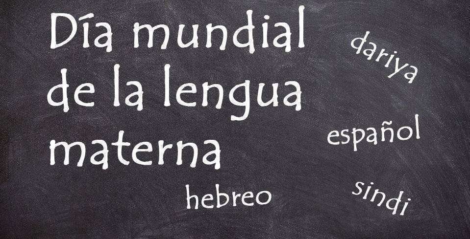 día mundial de la lengua materna
