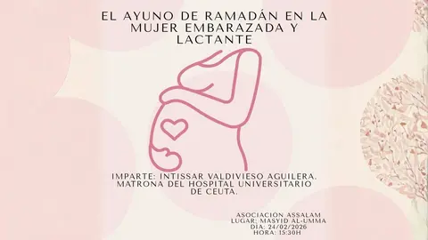 La Asociaci&oacute;n Assalam&nbsp;abre su programa de Ramad&aacute;n con una charla sobre ayuno en embarazadas y madres lactantes