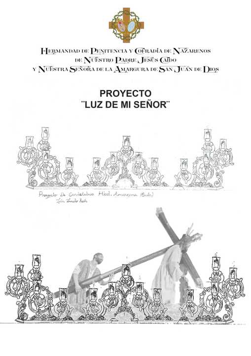 Proyecto Luz de mi Señor, para el paso de Nuestro Padre Jesús Caído / Hdad. Amargura